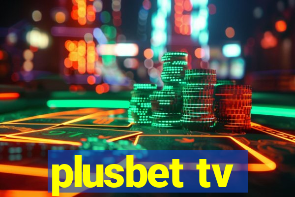 plusbet tv